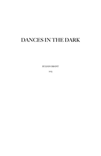 Dances in the Dark – Julian Grant