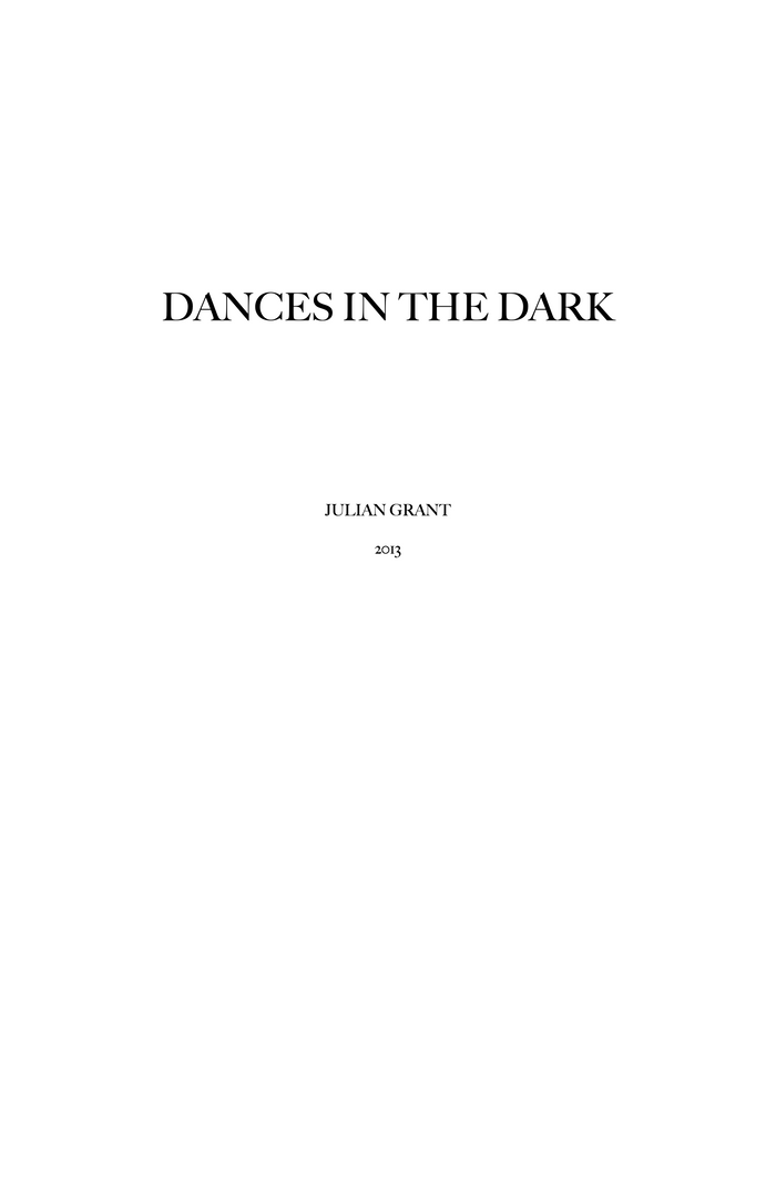 Dances in the Dark – Julian Grant