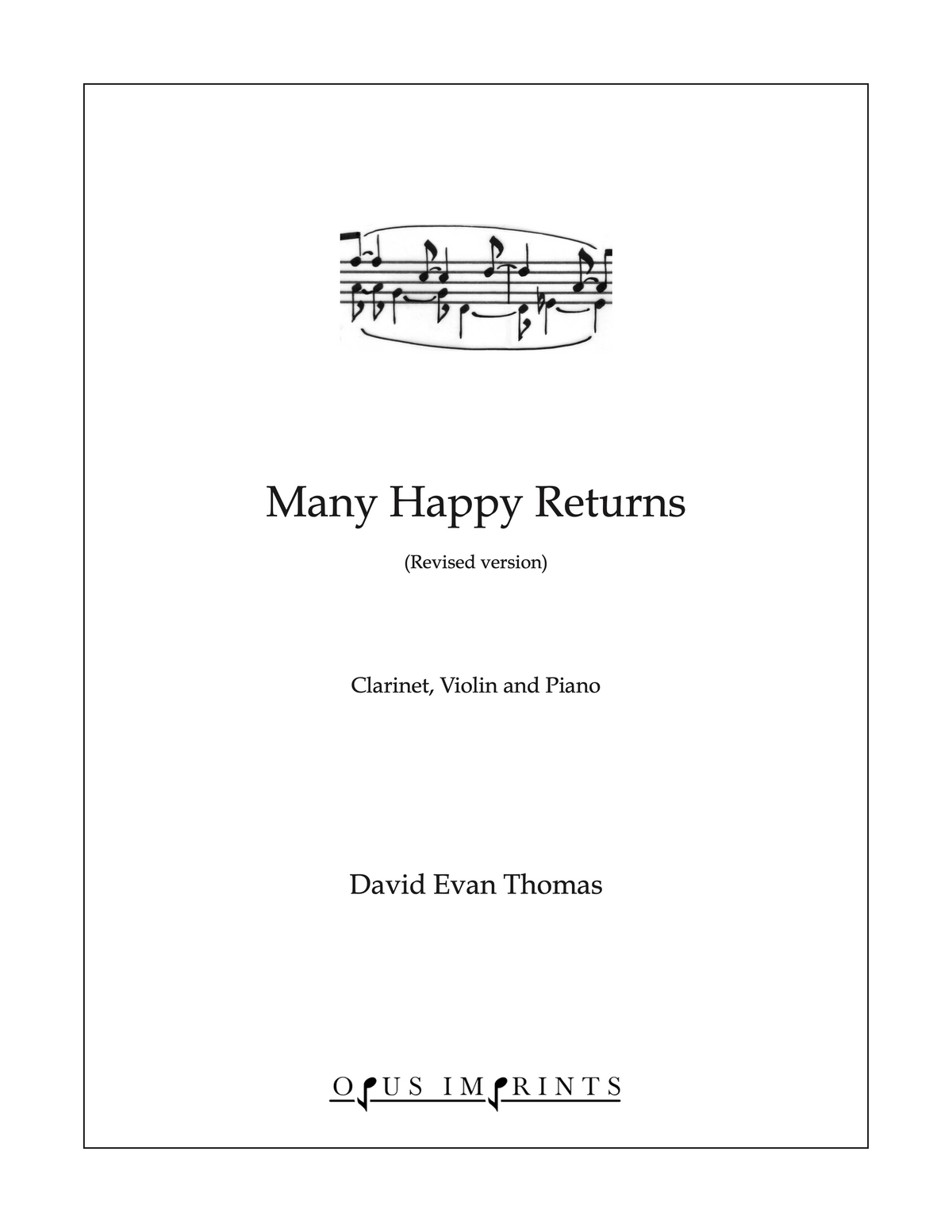 Many Happy Returns –  David Evan Thomas