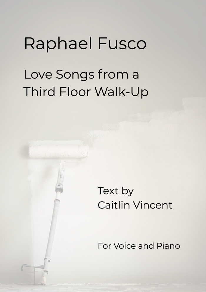 Love Songs from a Third Floor Walk-Up – Raphael Fusco