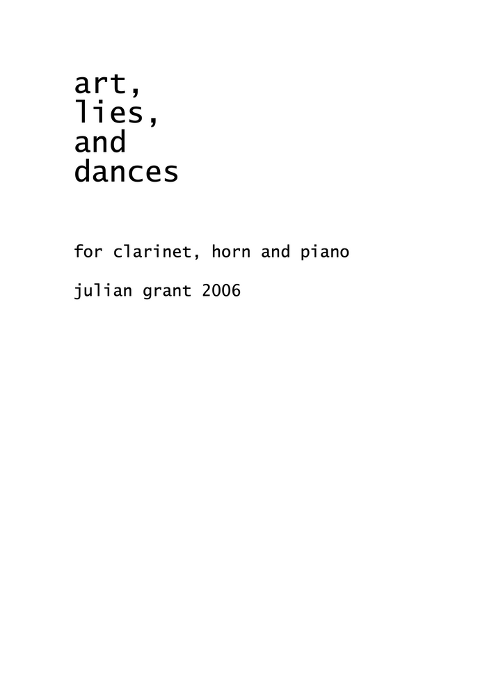 Art, Lies, and Dances - Julian Grant