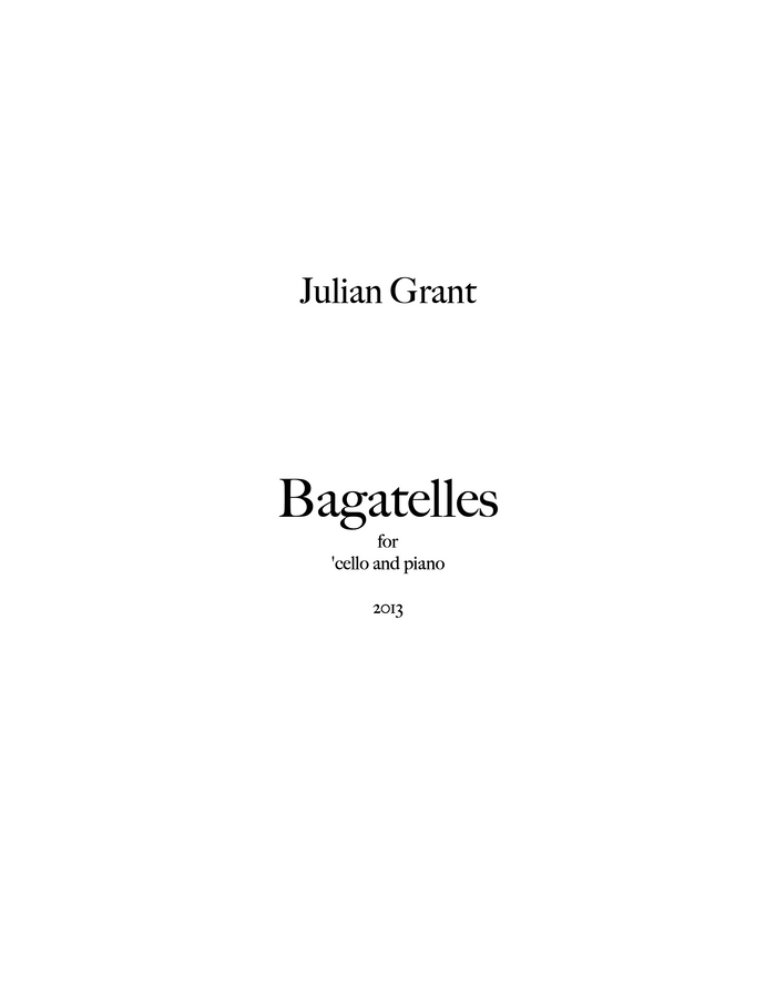 Bagatelles – Julian Grant