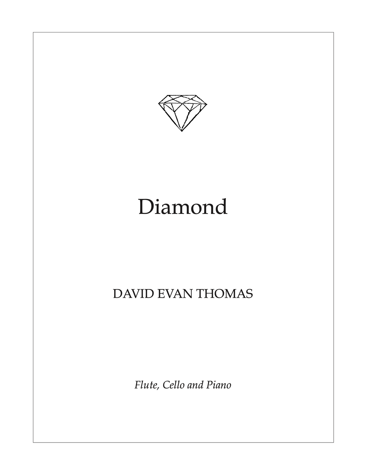 Diamond –  David Evan Thomas