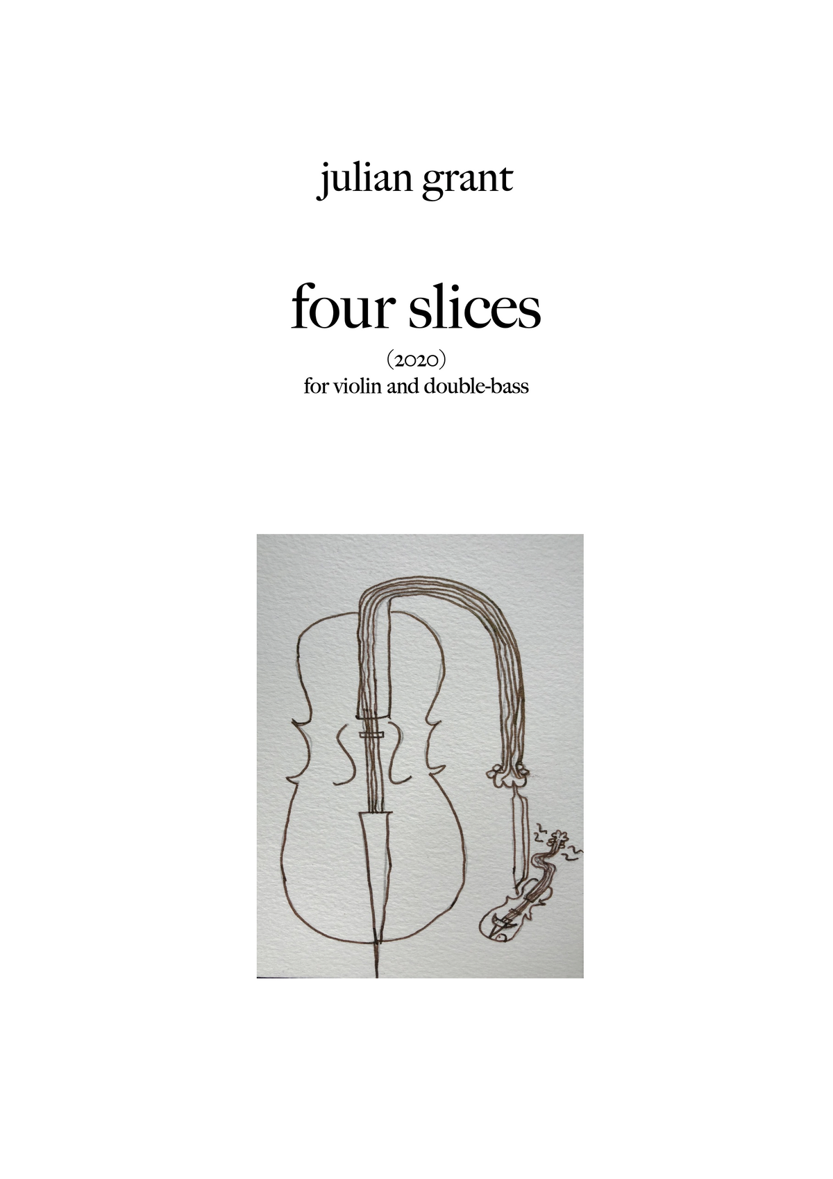 four slices – Julian Grant