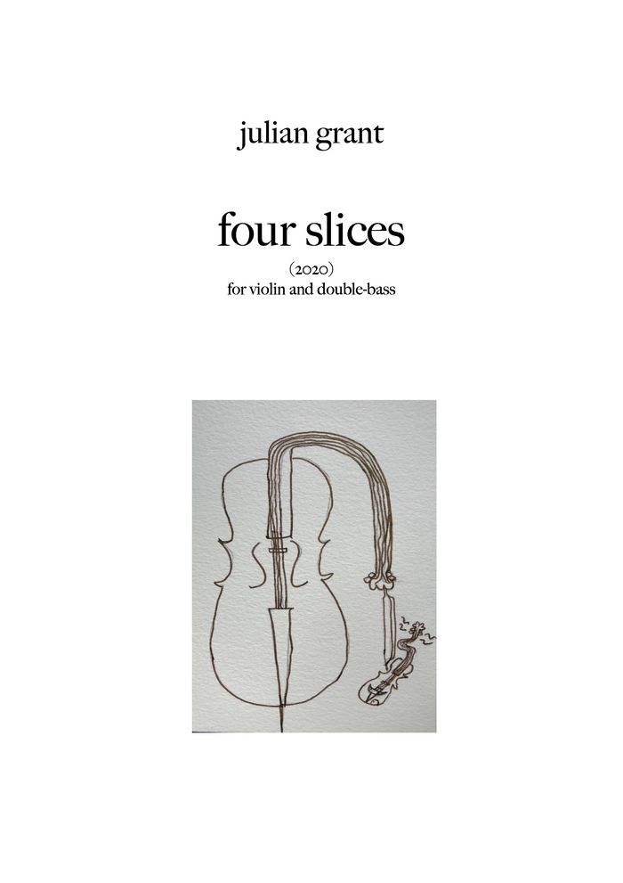 four slices – Julian Grant