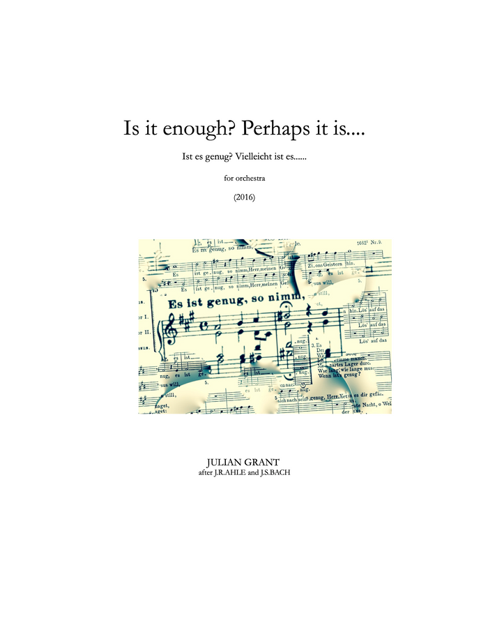 IS IT ENOUGH? PERHAPS IT IS....... – Julian Grant