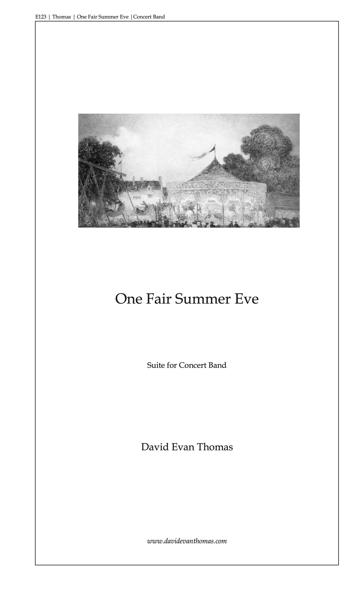 One Fair Summer Eve for Concert Band – David Evan Thomas