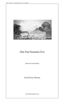 One Fair Summer Eve for Concert Band – David Evan Thomas