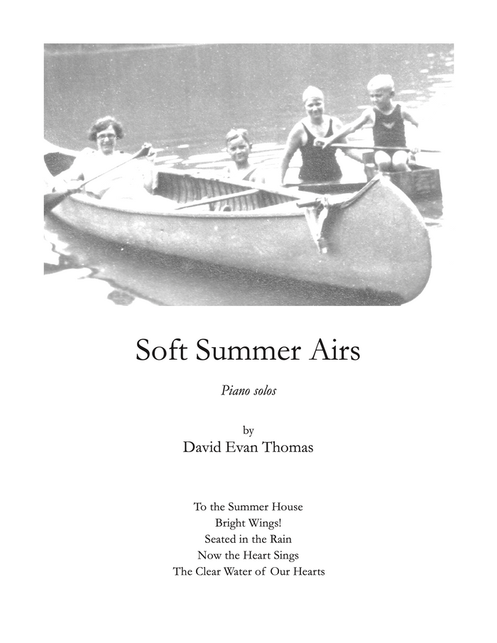Soft Summer Airs - David Evan Thomas