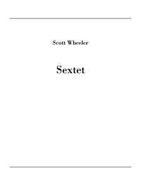 Sextet - Scott Wheeler