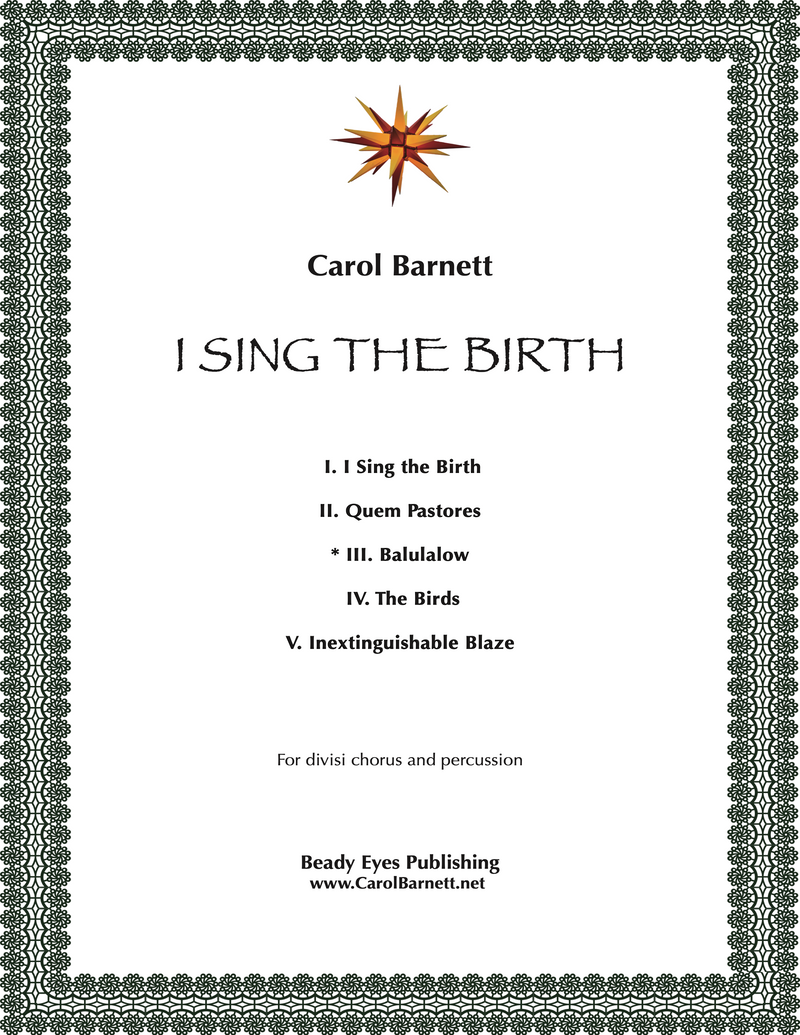 Balulalow (from I Sing the Birth) – Carol Barnett