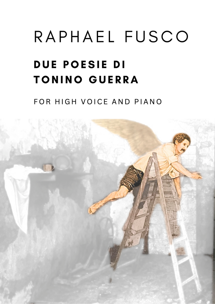 Due poesie di Tonino Guerra – Raphael Fusco