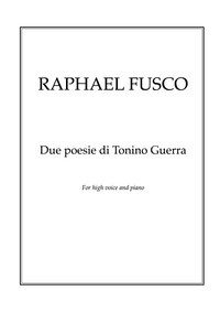 Due poesie di Tonino Guerra – Raphael Fusco