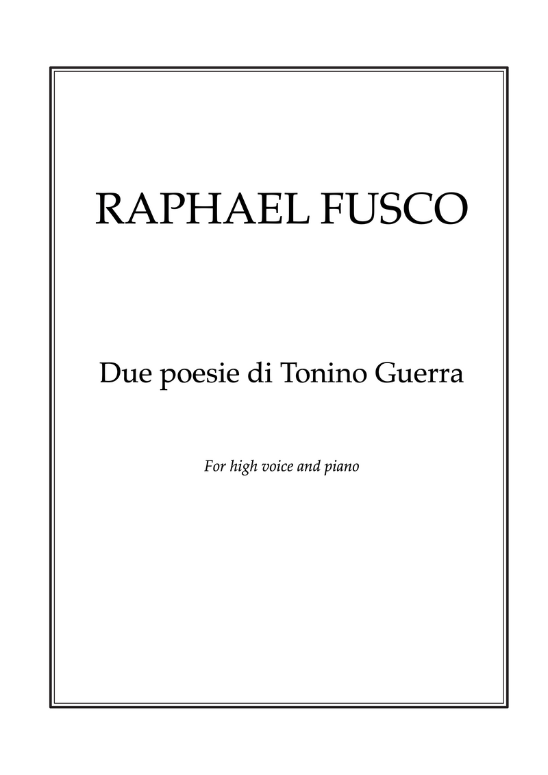 Due poesie di Tonino Guerra – Raphael Fusco