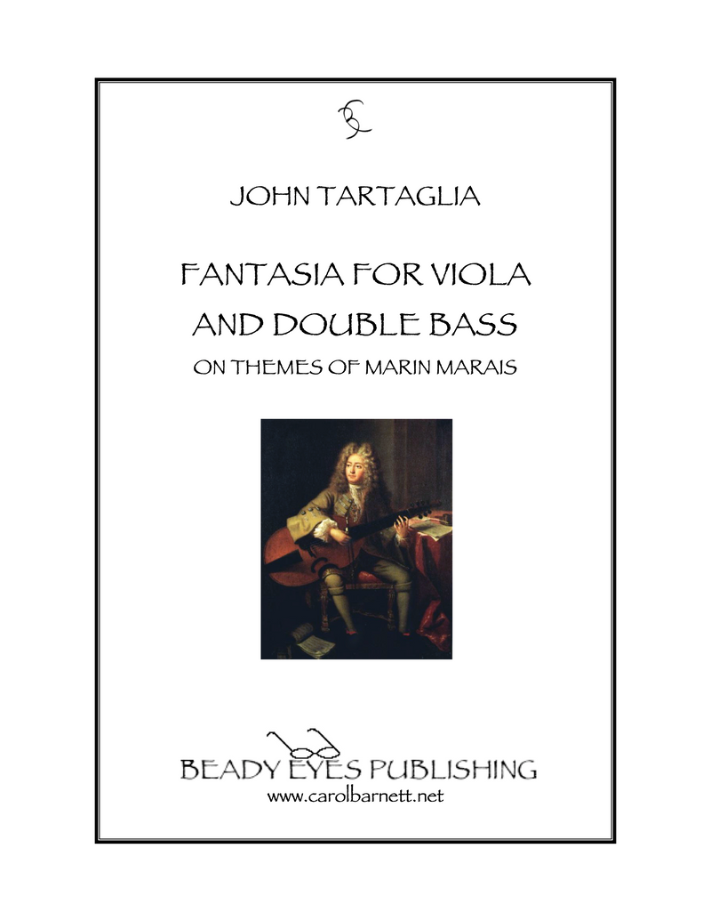 Fantasia for Viola and Bass on Themes by Marin Marais –  John Tartaglia