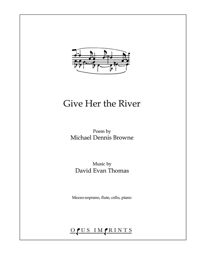 Give Her the River –  David Evan Thomas