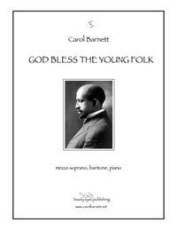 God Bless the Young Folk (duet) – Carol Barnett