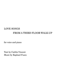 Love Songs from a Third Floor Walk-Up – Raphael Fusco