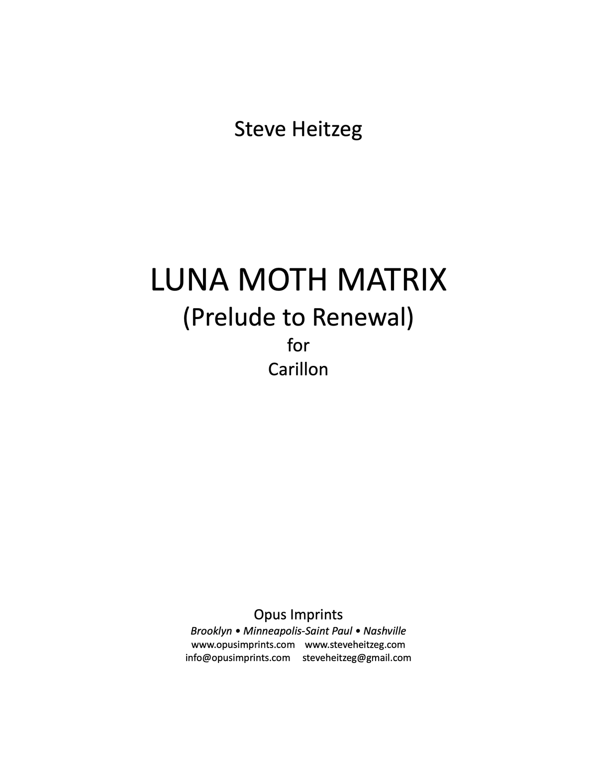 LUNA MOTH MATRIX – Steve Heitzeg