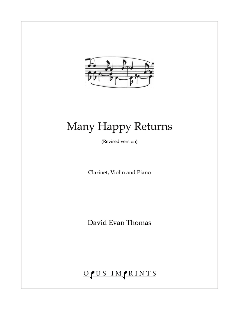 Many Happy Returns –  David Evan Thomas