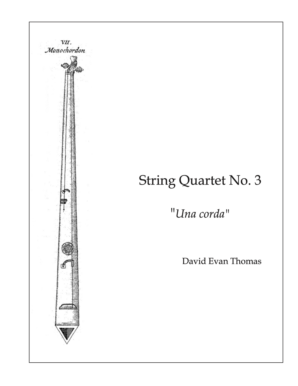 String Quartet No.3 "Una corda" –  David Evan Thomas