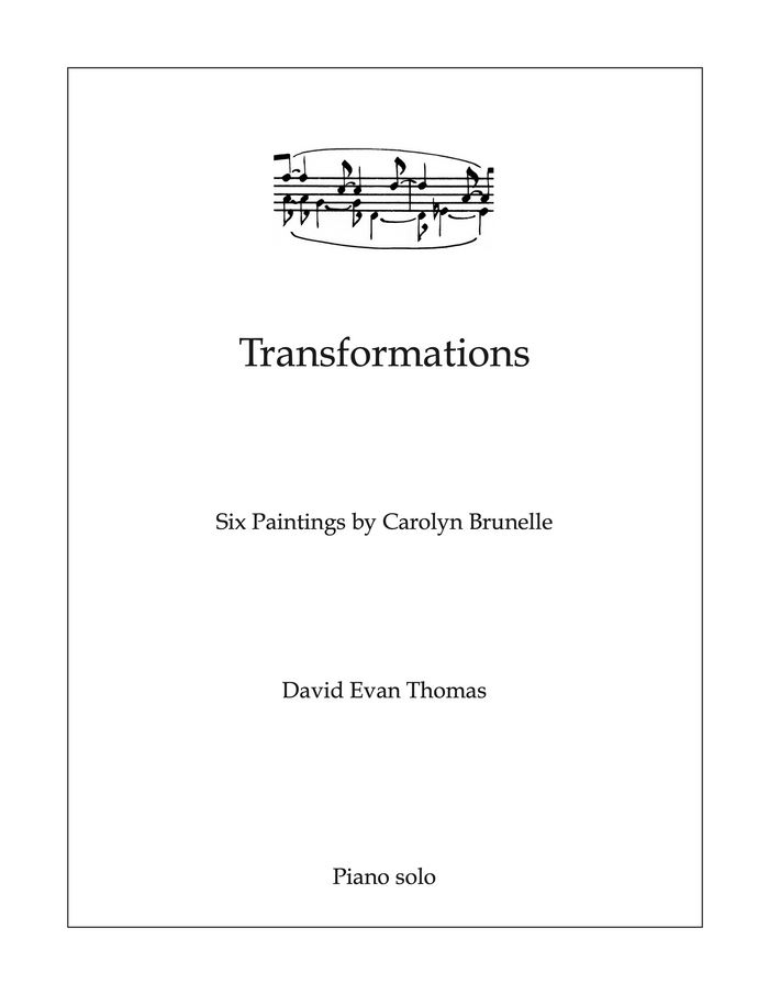 Transformations: 6 Paintings of Carolyn Brunelle - David Evan Thomas