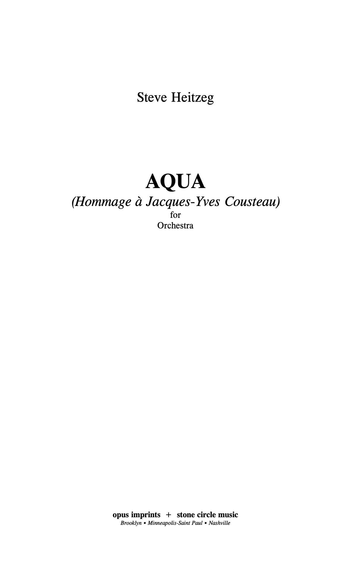 Aqua (Hommage à Jacques Yves-Cousteau) – Steve Heitzeg