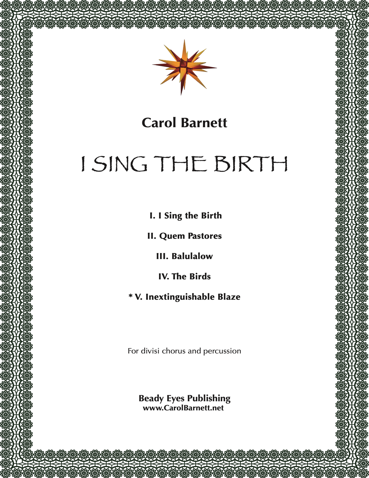 Inextinguishable Blaze (from I Sing the Birth) – Carol Barnett