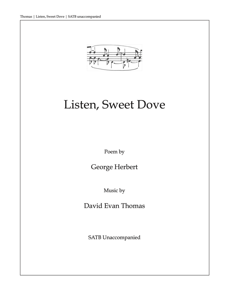 Listen, Sweet Dove – David Evan Thomas