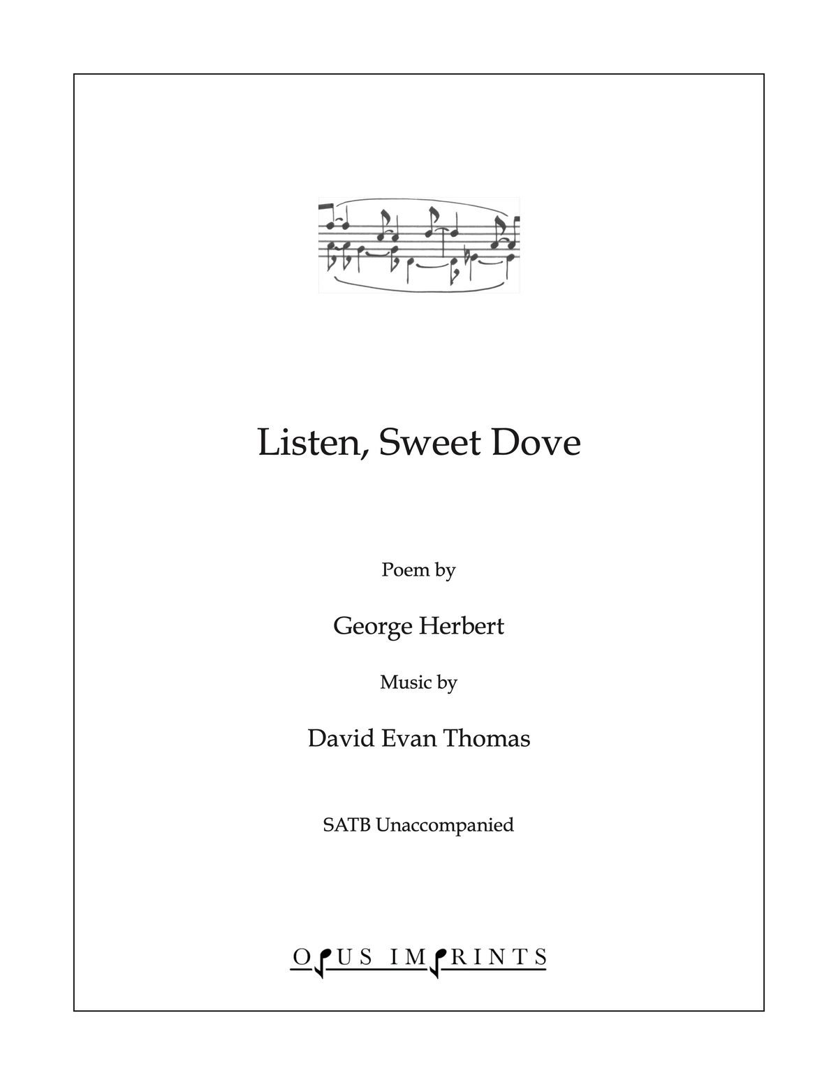 Listen, Sweet Dove – David Evan Thomas