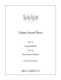 Listen, Sweet Dove – David Evan Thomas