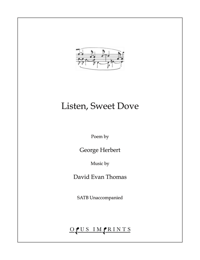 Listen, Sweet Dove – David Evan Thomas