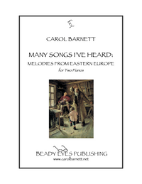 Many Songs I’ve Heard: Melodies from Eastern Europe – Carol Barnett
