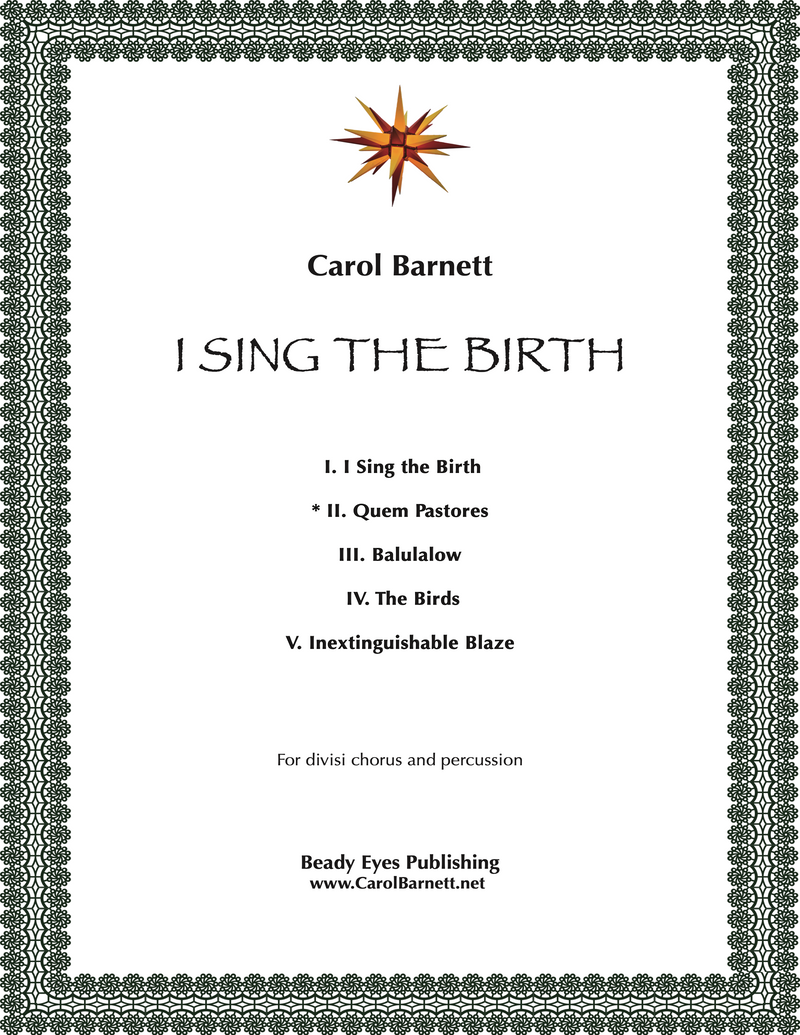 Quem Pastores (from I Sing the Birth) – Carol Barnett