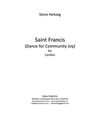 Saint Francis (Dance for Community Joy) – Steve Heitzeg