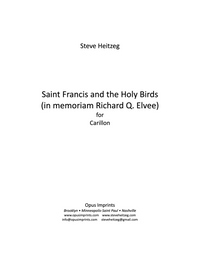 Saint Francis and the Holy Birds – Steve Heitzeg