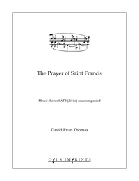 The Prayer of St. Francis –  David Evan Thomas
