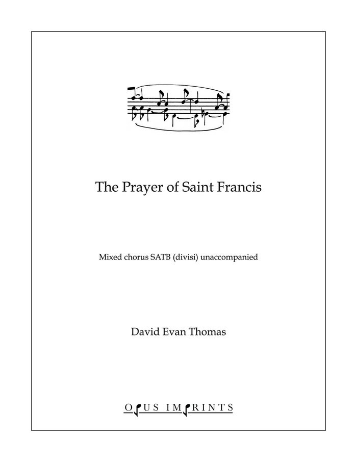 The Prayer of St. Francis –  David Evan Thomas
