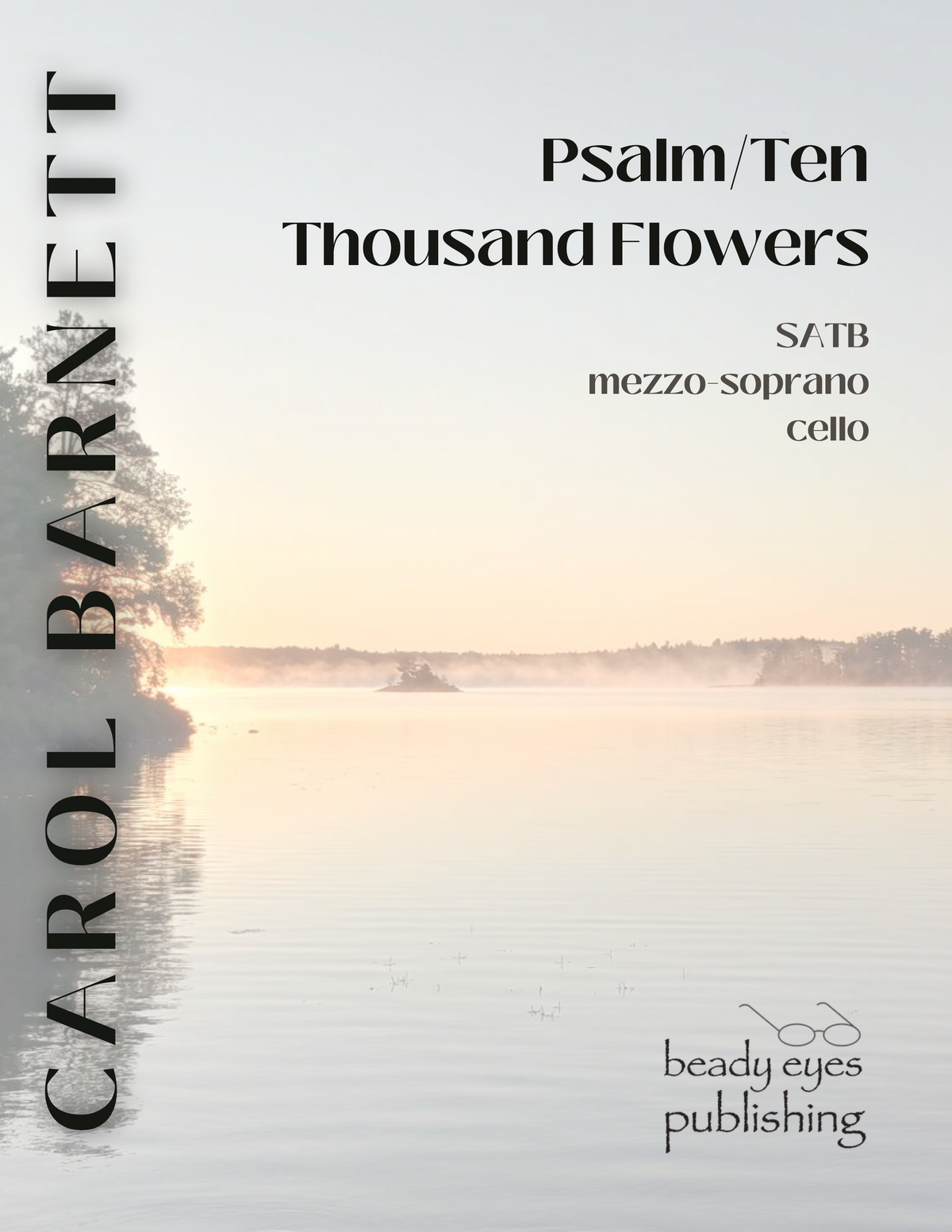 Psalm/Ten Thousand Flowers – Carol Barnett