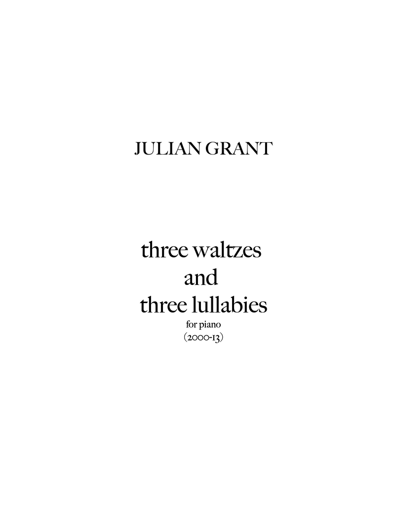 three waltzes and three lullabies - Julian Grant