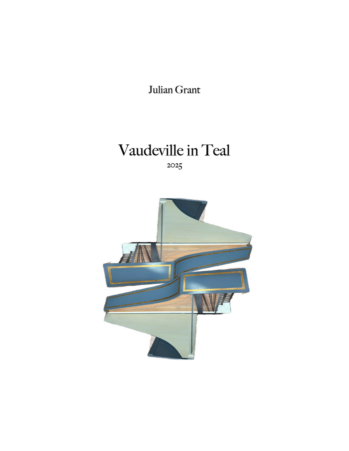 Vaudeville in Teal – Julian Grant